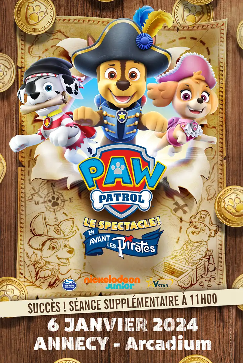 Spectacle Paw Patrol en avant les pirates séance supplémentaire de 11h