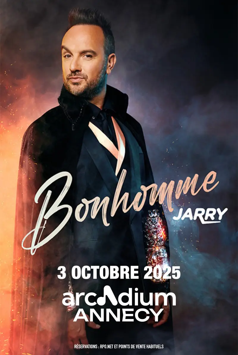 Jarry, One Man Show Bonhomme à l'Arcadium Annecy