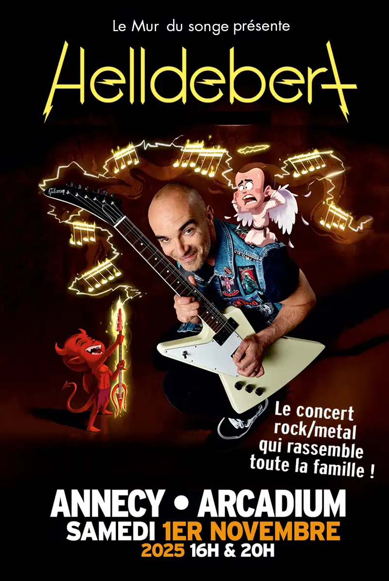 Helldebert, le concert rock/métal qui rassemble toute la famille ! Annecy - Arcadium